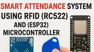 Smart Attendance System Using RFID RC522 & ESP32 | IoT Project