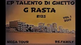 G.Rasta Nsta Na Batida Ep Talento Di Ghetto..(Prod  Rs Family ) Video Official 2017