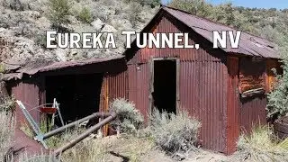 Ghost Towns & Mines: Eureka Tunnel, NV 2018