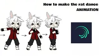 How To Make The Rat Dance Animation || Tutorial || Gacha Life - (Credits: Meow_P)