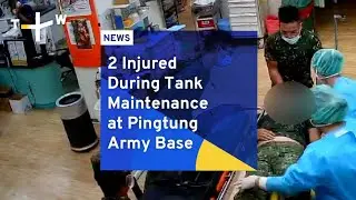 2 Injured, 1 Fatally, in Accident at Pingtung Army Base | TaiwanPlus News