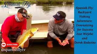Backyard Fishing Adventure: Downsizing for Success