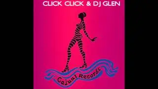 Click Click & DJ Glen - Road House (Original Mix)