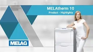 Washer-Disinfector Product Highlights: MELAtherm 10 for medical specialists | MELAG