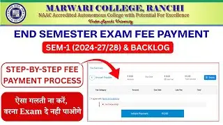 Exam Fees Payment Process for Marwari College Ranchi (2024-27/28 & Backlog) #marwaricollegeranchi