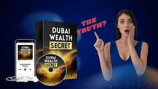 Dubai Wealth Secret Review: Why So Many People Are Talking About This Method