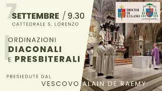 Ordinazioni diaconali e presbiterali - Diocesi di Lugano