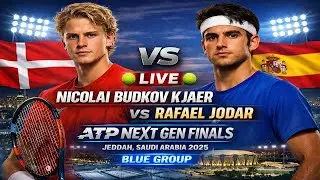 Nicolai Budkov Kjaer Vs Rafael Jodar 🎾LIVE ATP Next Gen Finals Jeddah Saudi Arabia 2025 🎾BLUE GROUP