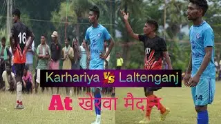 Karhariya vs Laltenganj//At khirva Football Ground