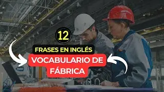 Vocabulario industrial: Frases en Inglés para trabajador de Fábrica. #trabajo #aprender #como #dice