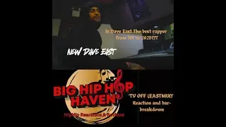 Dave East TV OFF (EASTMIX) reaction review & bar breakdown