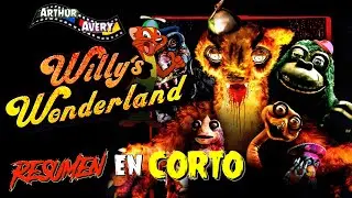 WILLY'S WONDERLAND (2021) I RESUMEN EN CORTO #ArthurAvery