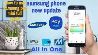 How to Setup and Use SAMSUNG PAY MINI Samsung pay mini account kaise banaye