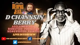 Highly Acclaimed Film Director/ Songwriter/ Painter, D. Channsin Berry, Joins Us The Show!