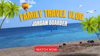 Beach Day l Travel Vlog Beach Trip | Haqel & Jordan Border Fun! 🌴🏖️