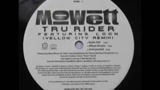 Mowett - Tru Rider featuring Loon (Yellow City Mix)
