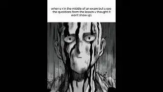 :POV When Your In The Middle of Exam #Onepunchmanmeme