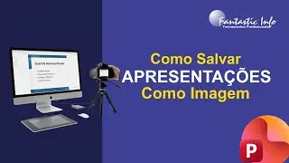 Como Salvar Slides como Imagem no PowerPoint