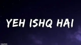Ye Ishq Hai | Full Lyrics Video | Shreya Ghoshal | Irshad Kamil | Pritam | Jab We Met