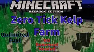 Episode 21: Zero Tick Kelp Farm!  No Bonemeal!  Unlimited Fuel!
