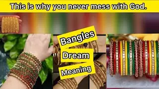 Bangles Dream meaning this is deep free secret meaning hidden real object not lucid