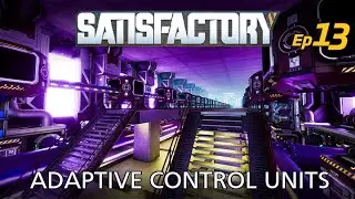 Satisfactory 1.1 | Episode 013 | Modular Engines