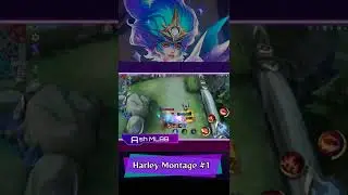 HARLEY MONTAGE PART 1 | Ash MLBB