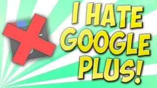 I HATE GOOGLE PLUS!!! How To Comment/ Reply to Comments on Google + & The Fall Of Youtube?!?!