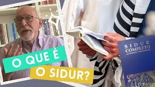 O que &eacute; um Sidur?