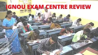 ignou exam centre Review  || IGNOU EXAM CENTRE