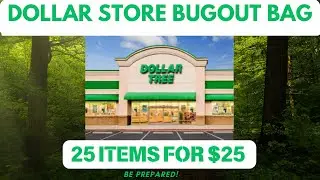 Dollar Store Bugout Bag - 25 Items and $25 Budget