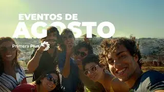 Todo lo que trae agosto con Primera Plus 🚍
