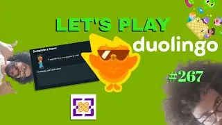 Let's Play Duolingo #267 - Black Skin Community School