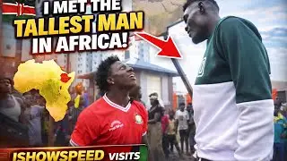 ISHOWSPEED Met the Tallest Man in Africa 🇰🇪 (Kenya Was INSANE!)
