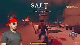 Salt 2: Shores of Gold Beta - CAPTAIN CROMWELL!!!