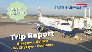 Trip Report - BA CityFlyer Economy - Glasgow to Belfast City
