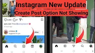 Instagram New Update 2026 || Create Post Option Not Showing On Instagram Home Page