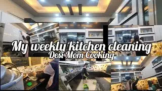 MY WEEKLY KITCHEN CLEANING DAY 🧤  MY DAILY ROUTINE &hearts;️||Desi Mom cooking||