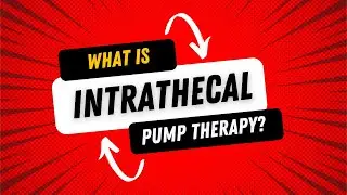 What is Intrathecal Pump Therapy?