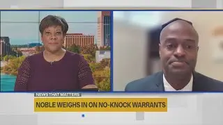 NOBLE Central Valley Chapter discusses no-knock warrants