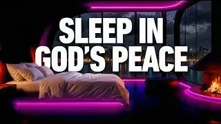 Fall Asleep Blessed In God's Presence | Bible Verses For Sleep