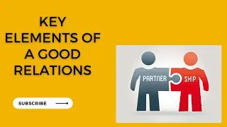 he Key Elements of a Good Relationship: Communication, Trust, Respect, Compromise, and Support