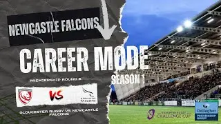 #6 | Rugby 25 | S1 | Gloucester Rugby vs Newcastle Falcons (Prem G6) | SHOWING SOME FIGHT!!!!!!