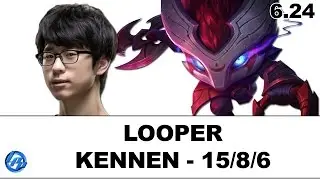 Looper - Kennen vs Katarina - Patch 6.24