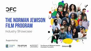 The 2022 Norman Jewison Film Program Showcase | CFC