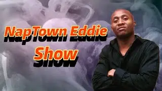 NapTown Eddie Show