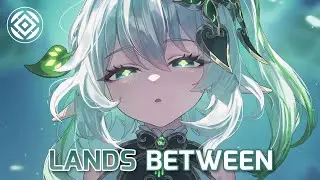 Nightcore - Lands Between (Aejisei)