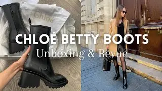 CHLOÉ BETTY BOOTS (UNBOXING & REVUE/AVIS)