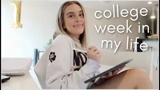 college week in my life: first week of classes + my 21st bday!!!