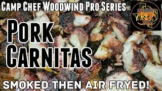 Camp Chef Woodwind Pro Series - Pork Carnitas (Vaca Rub Recipe) #allunacy #carnitas #campchef